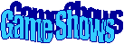Game Shows